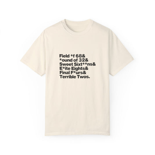 The Field of 68 to the Terrible Twos Tee (Black Text)