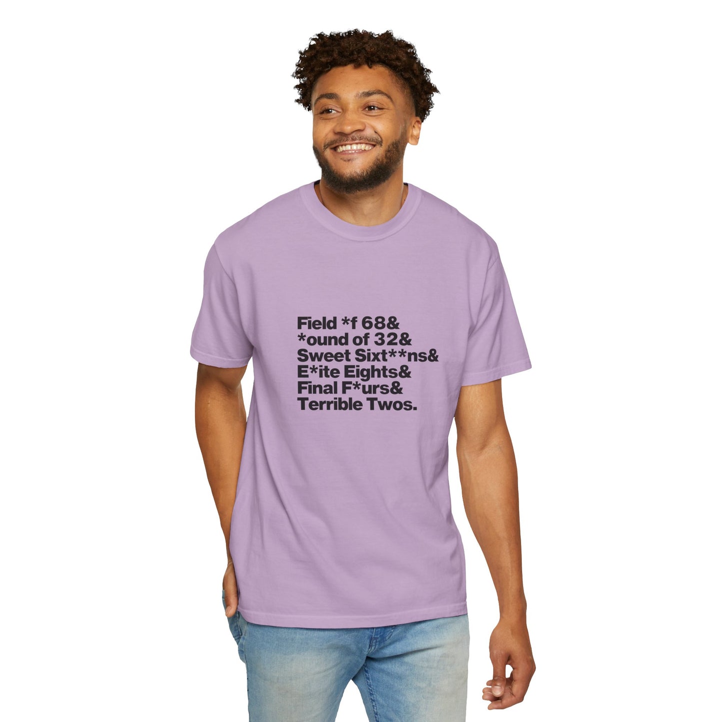 The Field of 68 to the Terrible Twos Tee (Black Text)