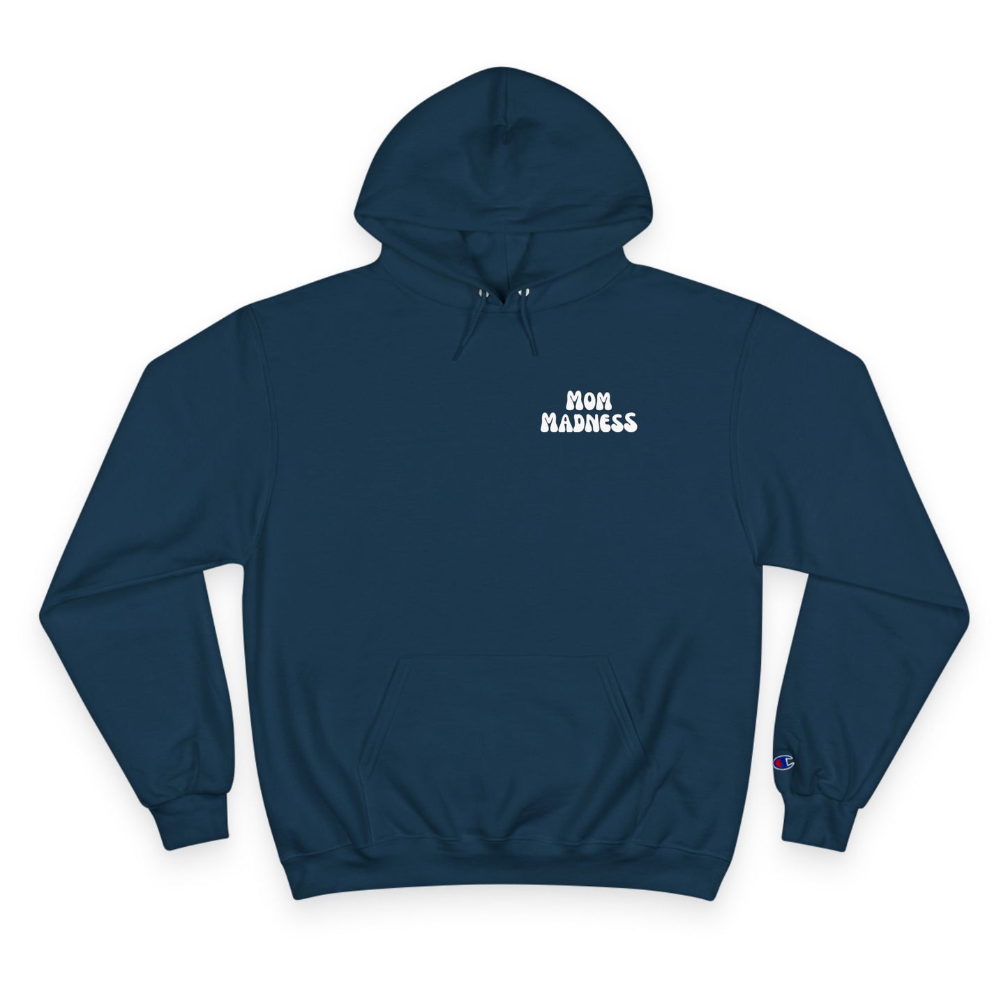 The Mom Madness Hoody