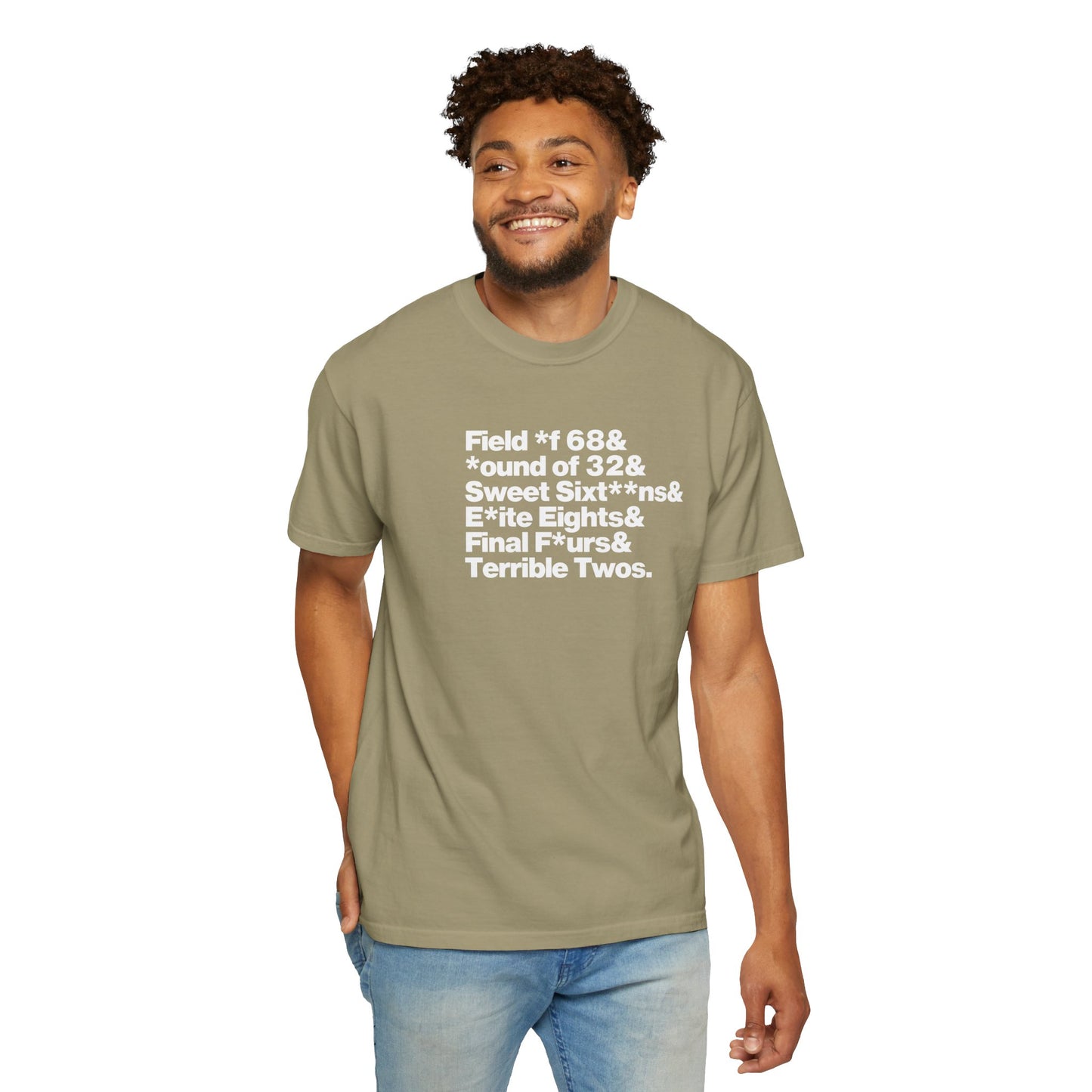 The Field of 68 to Terrible Twos Tee (White Text)