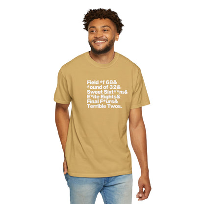 The Field of 68 to Terrible Twos Tee (White Text)
