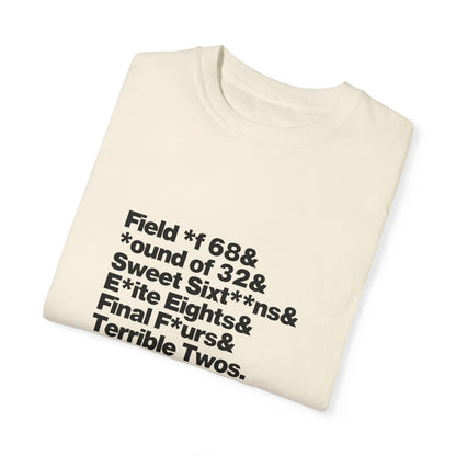 The Field of 68 to the Terrible Twos Tee (Black Text)