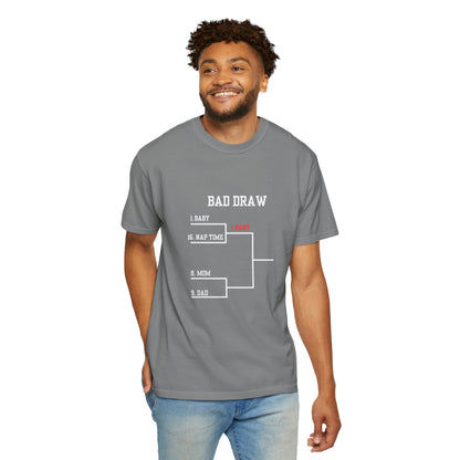 The Bad Draw Tee (White Text)
