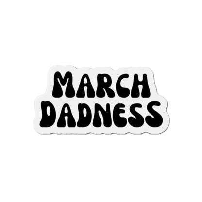 The March Dadness Magnet