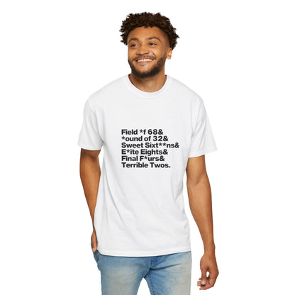 The Field of 68 to the Terrible Twos Tee (Black Text)