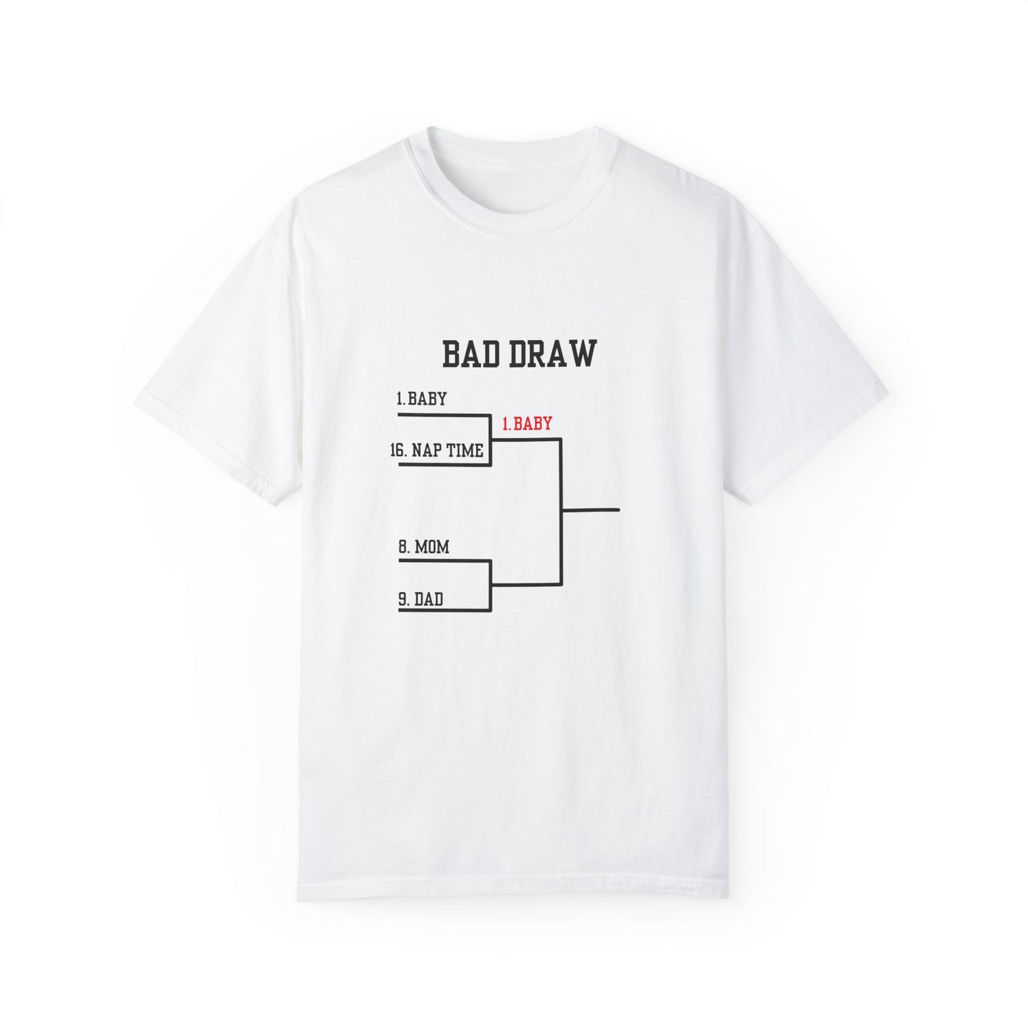 The Bad Draw Tee (Black Text)