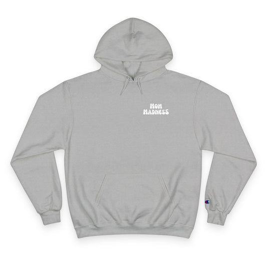 The Mom Madness Hoody